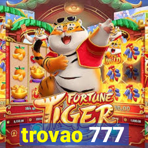 trovao 777